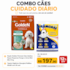 Combo Cães Cuidado Diário